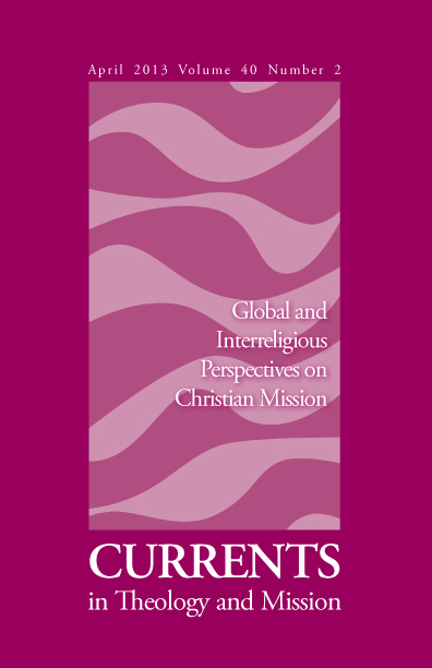 					View Vol. 40 No. 2 (2013): Global and Interreligious Perspectives on Christian Mission
				