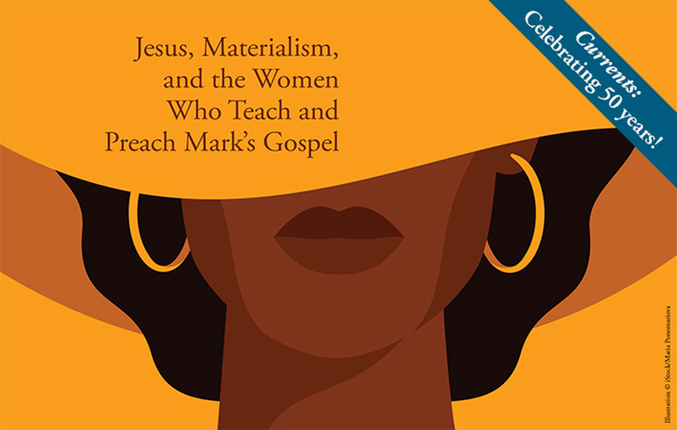 					View Vol. 50 No. 4 (2023): Jesus, Materialism, and the Women Who Teach and Preach Mark's Gospel
				