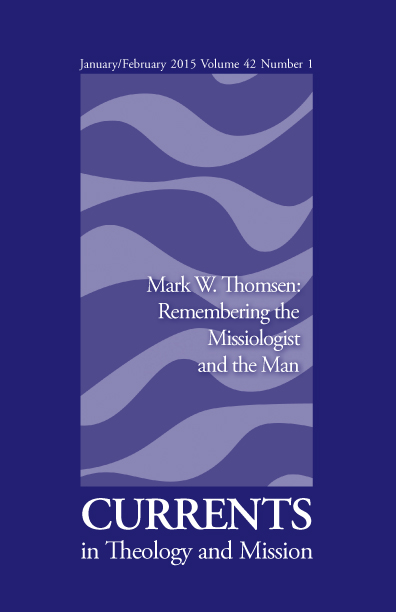 					View Vol. 42 No. 1 (2015): Mark W. Thomsen: Remembering the Missiologist and the Man
				